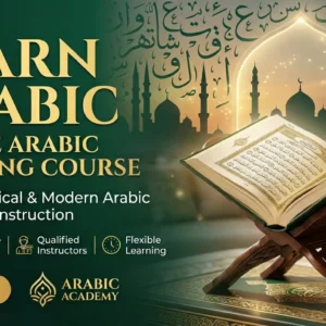 Arabic Learning Course – Learn Qur’anic & Modern Arabic Online
